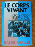 Le corps vivant: : l'idée magistrale de Jésus-Christ pour son église
